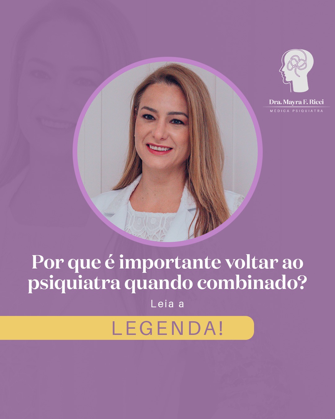 porque é importante voltar a psiquiatra quando combinado?